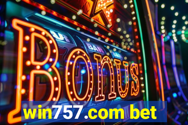 win757.com bet